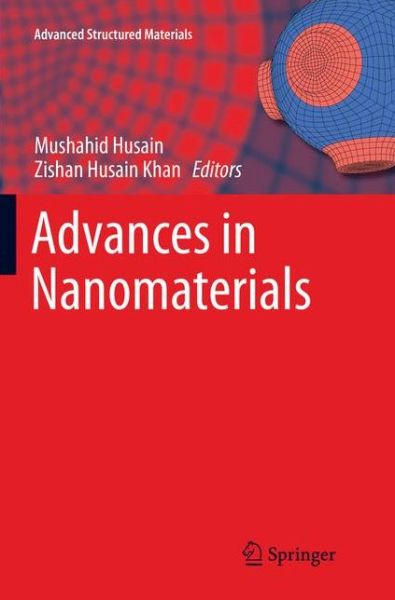 Cover for Advances in Nanomaterials - Advanced Structured Materials (Paperback Book) [Softcover reprint of the original 1st ed. 2016 edition] (2018)