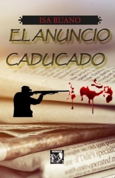 Cover for Isa Ruano · El anuncio caducado (Paperback Book) (2021)