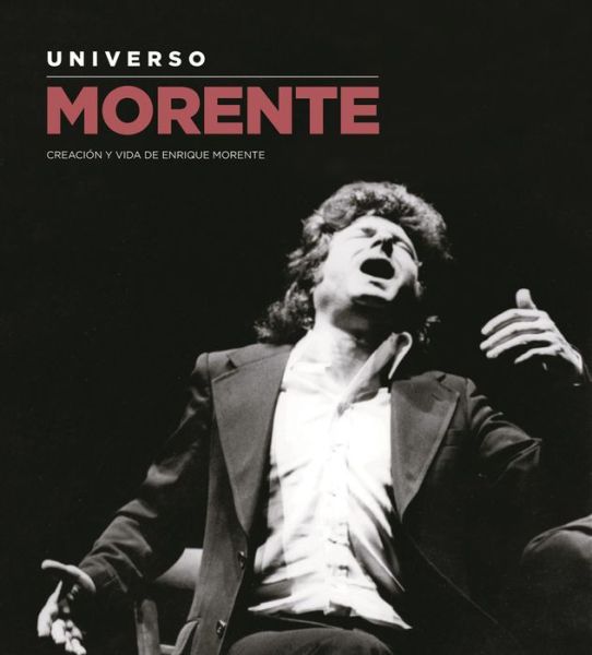 Cover for Various Authors · Enrique Morente: Universe Morente (Hardcover Book) (2015)