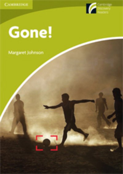 Cover for Margaret Johnson · Gone! Starter / Beginner American English - Cambridge Discovery Readers (Taschenbuch) (2012)