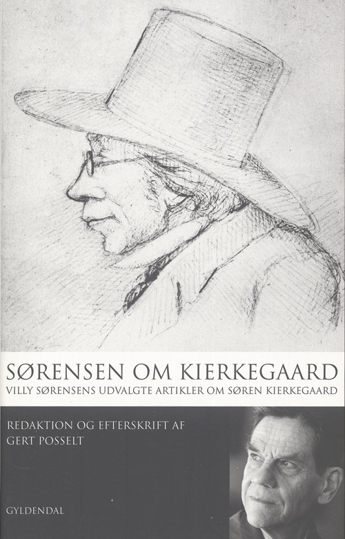 Cover for Villy Sørensen · Sørensen om Kierkegaard (Sewn Spine Book) [1. wydanie] (2007)