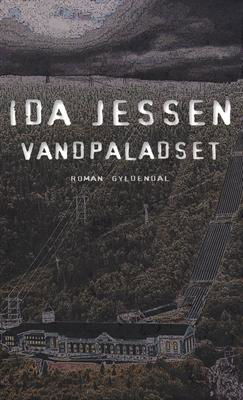 Cover for Ida Jessen · Gyldendal Hardback: Vandpaladset (Hardcover bog) [3. udgave] [Hardback] (2010)
