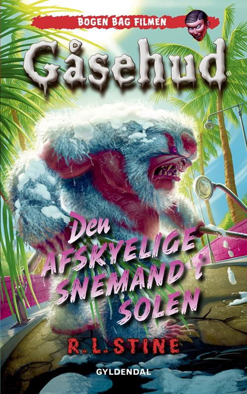 Cover for R.L. Stine · Gåsehud: Gåsehud - Den afskyelige snemand i solen (Bound Book) [2. wydanie] (2016)