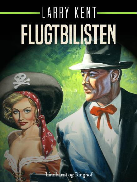 Cover for Larry Kent · Larry Kent: Flugtbilisten (Taschenbuch) [1. Ausgabe] (2018)