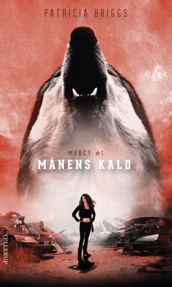 Cover for Patricia Briggs · Mercy, 1: Mercy #1: Månens kald (Inbunden Bok) [1:a utgåva] [Hardback] (2012)