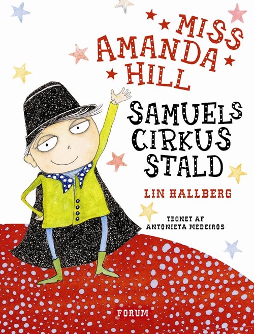 Cover for Lin Hallberg · Miss Amanda Hill. Samuels Cirkusstald (Bound Book) [1e uitgave] (2010)