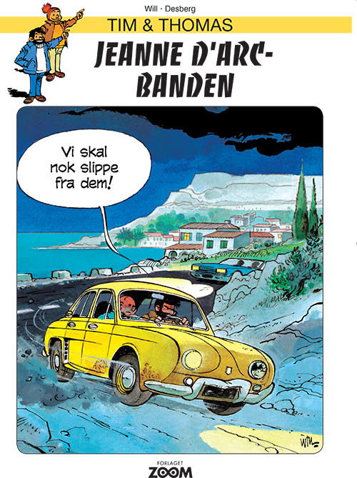 Tim & Thomas: Tim & Thomas: Jeanne D'Arch-banden - Will - Libros - Forlaget Zoom - 9788770210119 - 17 de enero de 2019