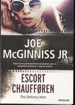 Cover for Joe McGinniss Jr. · Escortchaufføren (Sewn Spine Book) [1st edition] (2010)