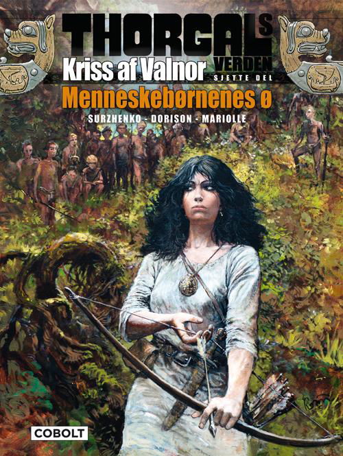 Cover for Yves Sente · Thorgals verden: Thorgals verden: Kriss af Valnor, 6. del (Innbunden bok) [1. utgave] (2016)