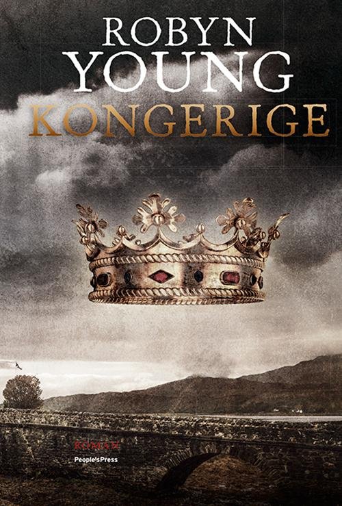 Cover for Robyn Young · Kongerige (Bound Book) [1st edition] [Indbundet] (2015)