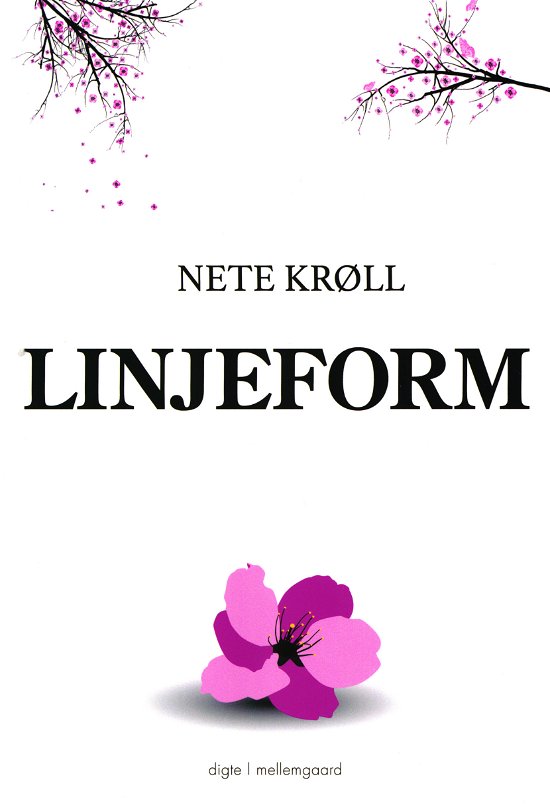 Cover for Nete Krøll · Linjeform (Sewn Spine Book) [1e uitgave] (2020)
