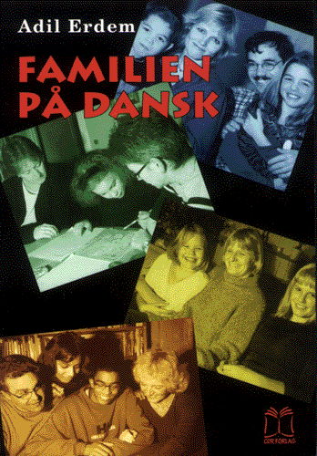 Cover for Adil Erdem · Familien på dansk (Bok) [1. utgave] (2000)