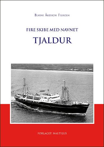 Cover for Bjarni Åkesson Filholm · Fire skibe med navnet Tjaldur (Hardcover Book) [1st edition] [Indbundet] (2003)