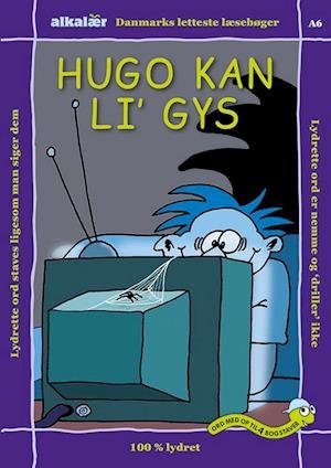 Hugo kan li´gys -  - Bøger -  - 9788791576119 - 2019