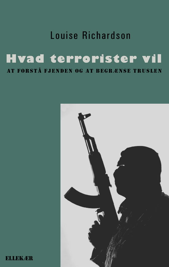 Cover for Louise Richardson · Hvad terrorister vil (Sewn Spine Book) [1er édition] (2011)