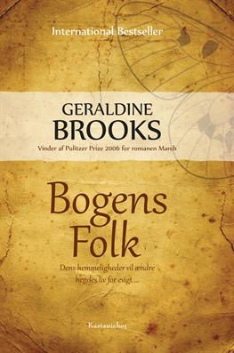 Cover for Geraldine Brooks · Bogens folk (Sewn Spine Book) [1st edition] (2011)