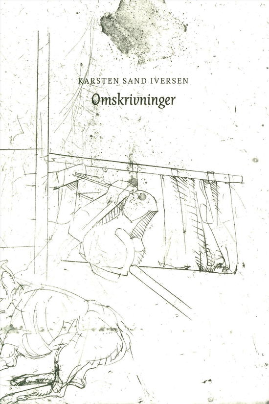 Cover for Karsten Sand Iversen · Omskrivninger (Hæftet bog) (2017)