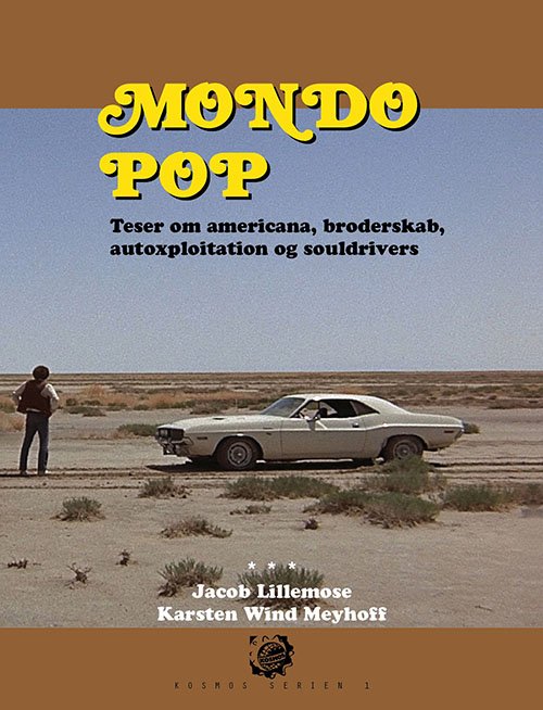 Cover for Jacob Lillemose og Karsten Wind Meyhoff · Kosmos: Kosmos 1. Mondo pop (Hæftet bog) [1. udgave] (2020)