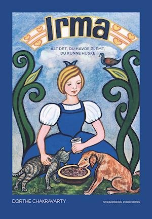Cover for Dorthe Chakravarty · Irma (Indbundet Bog) [1. udgave] (2023)