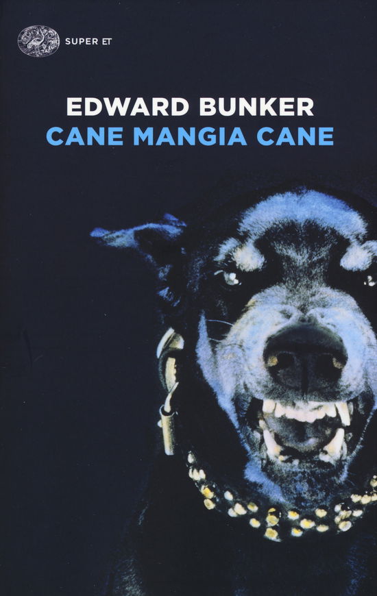 Cover for Edward Bunker · Cane Mangia Cane (Bok)