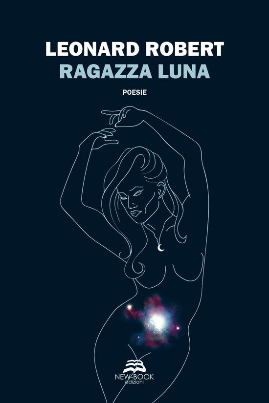 Cover for Robert Leonard · Ragazza Luna (Book)