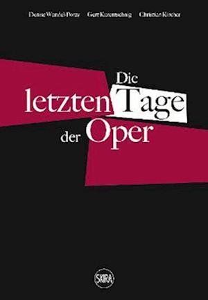 Cover for Die letzten Tage der Oper (Paperback Bog) [German edition] (2023)