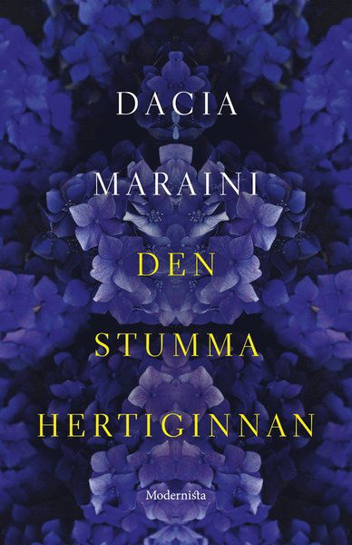 Den stumma hertiginnan - Lina Wolff - Bøger - Modernista - 9789176459119 - 4. juni 2021