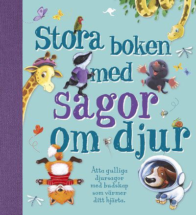 Stora boken med sagor om djur - Lucy Barnard - Libros - Känguru - 9789176631119 - 12 de septiembre de 2016