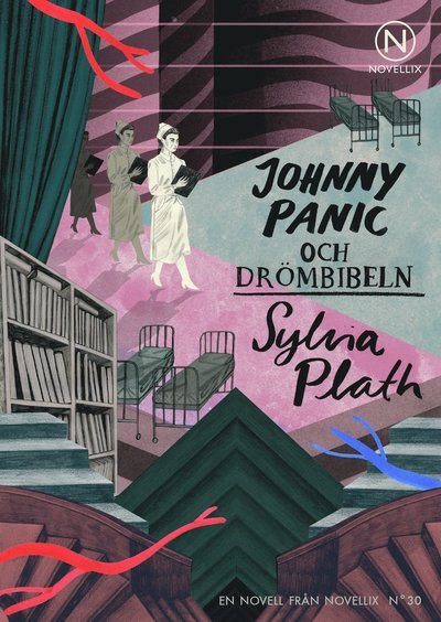 Cover for Sylvia Plath · Noveller från Novellix : Johnny Panic och drömbibeln (Buch) (2013)