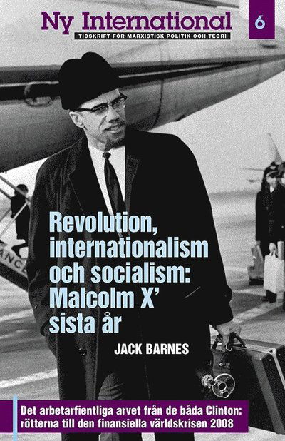 Cover for Steve Clark Jack Barnes · Revolution, internationalism och socialism: Malcolm X’ sista år (Paperback Book) (2009)