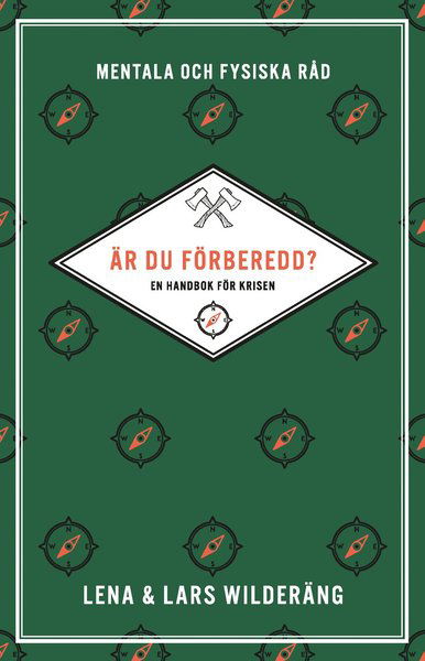 Cover for Lars Wilderäng · Är du förberedd? : en handbok för krisen (Book) (2019)