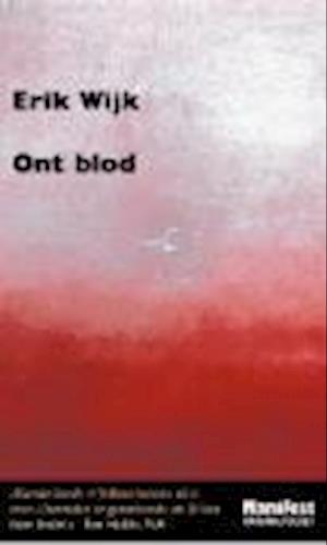 Cover for Erik Wijk · Ont Blod (Paperback Book) (2007)