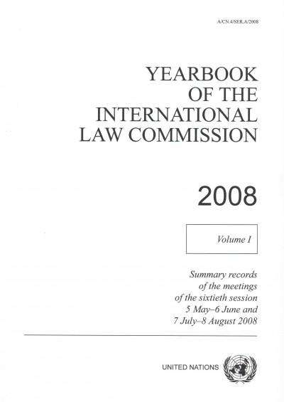 Cover for United Nations: International Law Commission · Yearbook of the International Law Commission 2008: Vol. 1 - Yearbook of the International Law Commission 2008 (Taschenbuch) (2015)