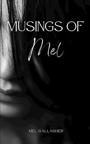 Cover for Mel Gallagher · Musings of Mel (Paperback Book) (2023)