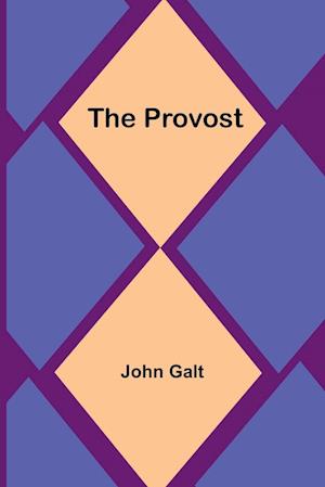 Cover for John Galt · The Provost (Paperback Book) (2024)