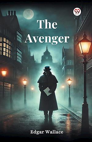 Cover for Edgar Wallace · The Avenger (Edition1) (Taschenbuch) (2025)