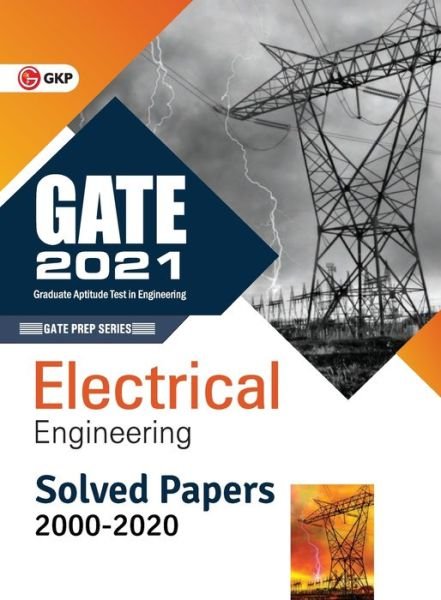 Cover for Gkp · GATE 2021 - Electrical Engineering - Solved Papers 2000-2020 (Paperback Bog) (2020)