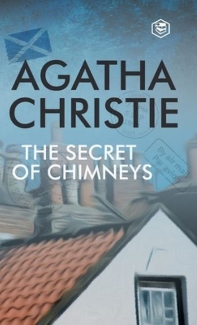 Cover for Agatha Christie · The Secret of Chimneys (Gebundenes Buch) (2022)