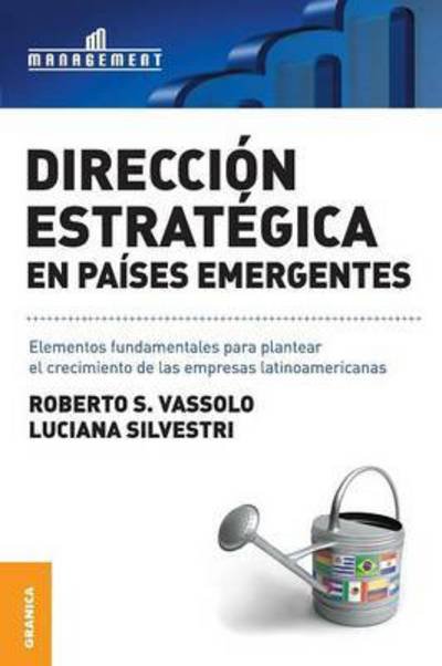Cover for Luciana Silvestri · Direccion Estrategica en Paises Emergentes (Paperback Book) (2011)