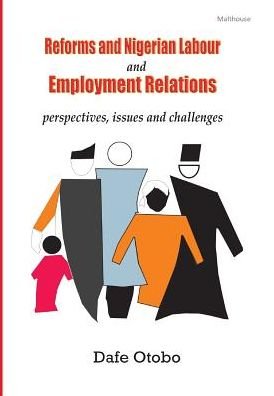 Cover for Dafe Otobo · Reforms and Nigerian Labour and Employment Relations (Pocketbok) (2016)