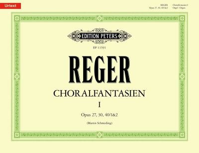 Chorale Fantasias I - Martin Schmeding - Książki - Edition Peters - 9790014135119 - 7 czerwca 2023