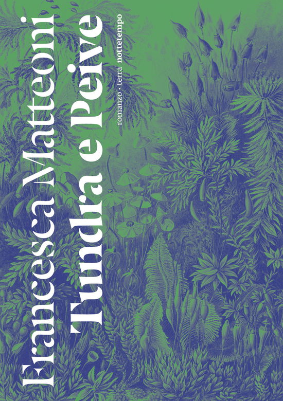 Cover for Francesca Matteoni · Tundra E Peive (Book)