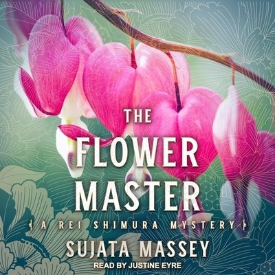 Cover for Sujata Massey · The Flower Master (CD) (2019)