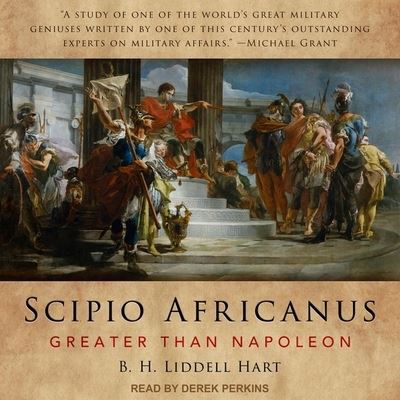 Cover for B H Liddell Hart · Scipio Africanus (CD) (2019)