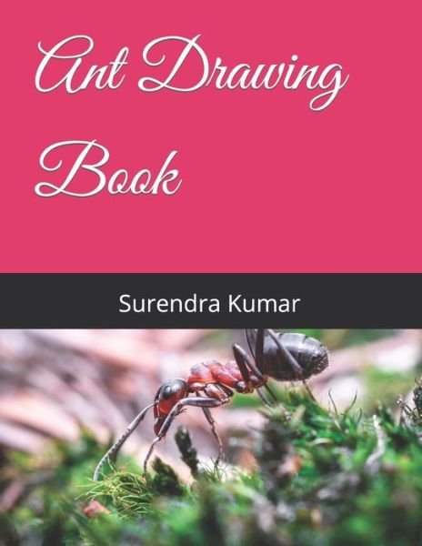 Cover for Surendra Kumar · Ant Drawing Book (Paperback Book) (2022)