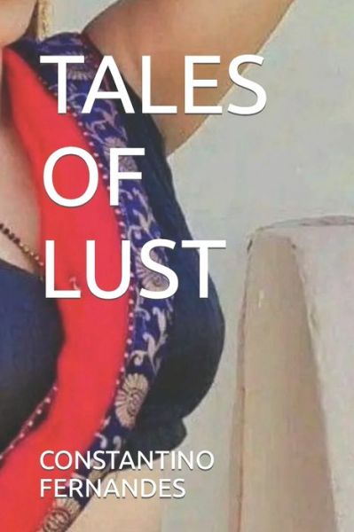 Constantino Fernandes · Tales of Lust (Taschenbuch) (2022)