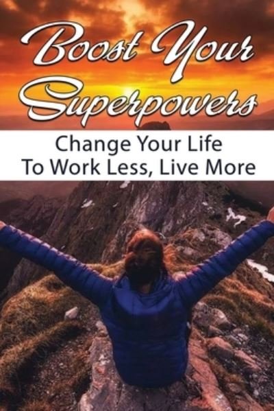 Cover for Libbie Twersky · Boost Your Superpowers (Taschenbuch) (2021)