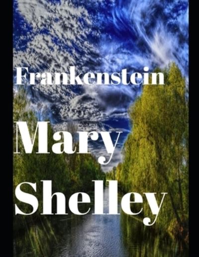 Cover for Mary Shelly · Frankenstein (annotated) (Paperback Book) (2020)