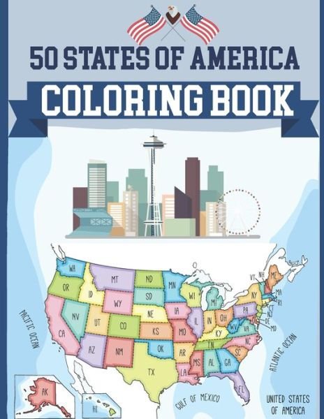 Cover for Publication Alica Poninski Publication · 50 States USA Coloring Book: United States Coloring Book | History and Geography Coloring Book | USA Map Coloring Book (Pocketbok) (2020)