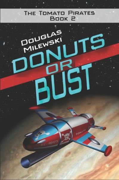 Cover for Douglas Milewski · Donuts or Bust (Paperback Bog) (2020)